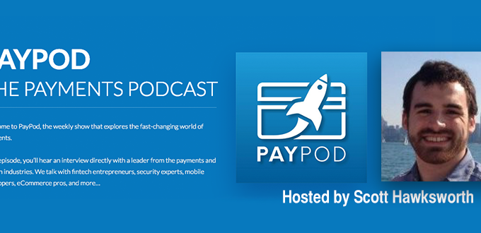 PayPod Hosted By Scott Hawksworth