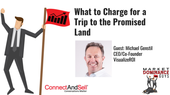 What To Charge For A Trip To The Promised Land