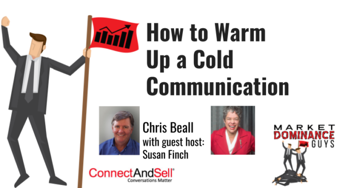 How To Warm Up A Cold Communication