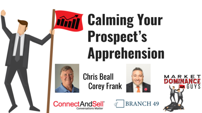 EP146: Calming Your Prospect’s Apprehension