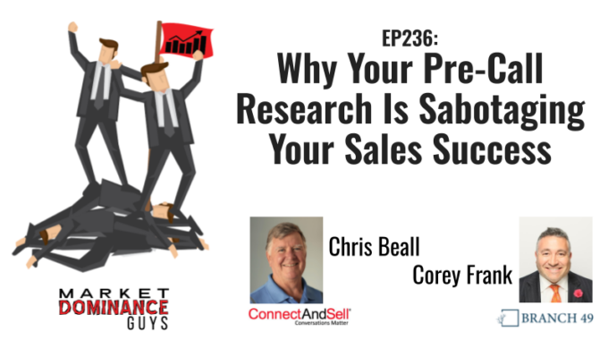 EP236: Why Your Pre-Call Research Is Sabotaging Your Sales Success