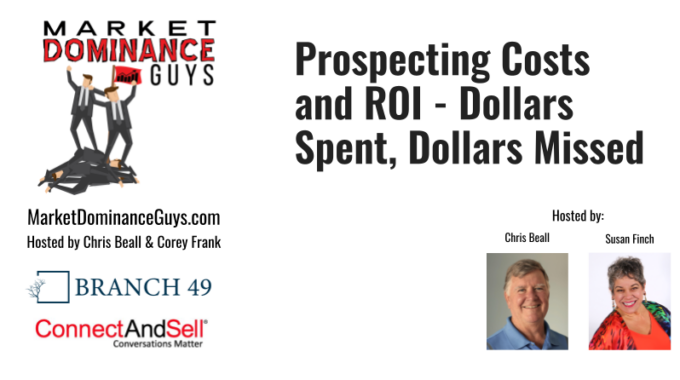 EP187: Prospecting Costs – Dollars Spent, Dollars Missed