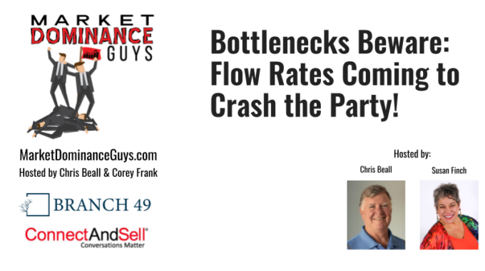 EP188: Bottlenecks Beware: Flow Rates Coming To Crash The Party!